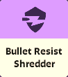 Bullet Resist Shredder image